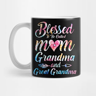 Blessed To Be Called Mom Grandma Great Grandma Mother's Day Mug